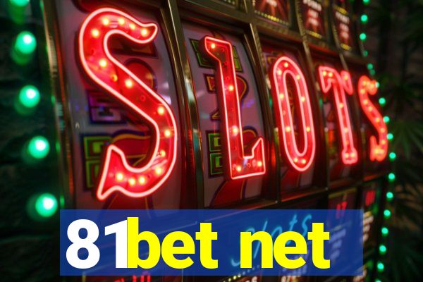 81bet net